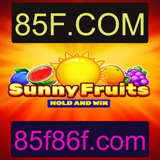 SunnyFruits: Descubra o Mundo Divertido e Colorido de 85F.COM